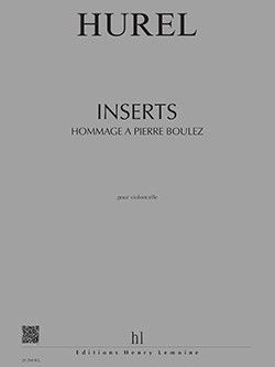 couverture Inserts - Hommage  Pierre Boulez Editions Henry Lemoine