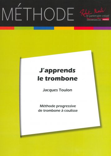 couverture J'Apprends le Trombone Editions Robert Martin