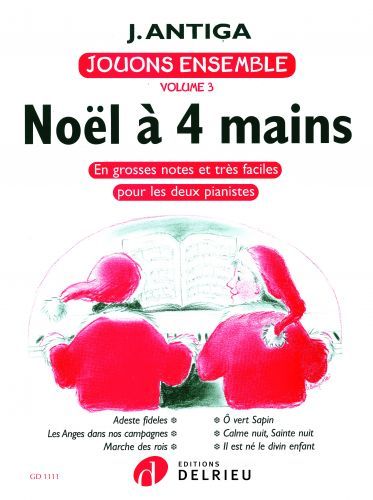 couverture Jouons ensemble Vol.3 - Nol  4 mains Delrieu