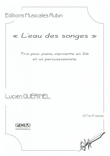 couverture L'EAU DES SONGES pour piano, clarinette en Sib et un percussioniste Martin Musique