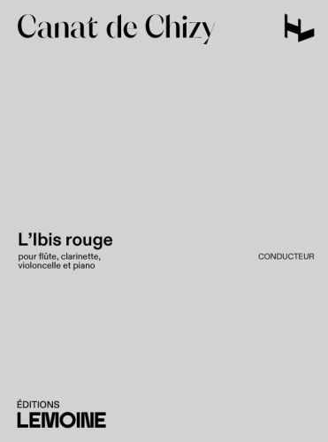 couverture L'Ibis rouge Editions Henry Lemoine