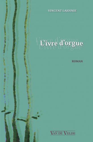 couverture L'ivre d'orgue Van de Velde