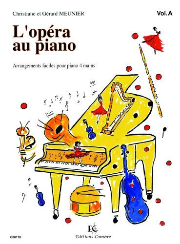 couverture L'Opra au piano Vol.A Combre