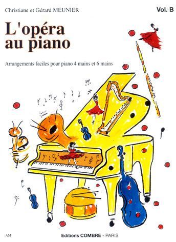 couverture L'Opra au piano Vol.B Combre