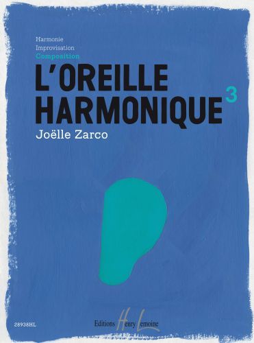 couverture L'oreille harmonique Vol.3 Composition Editions Henry Lemoine