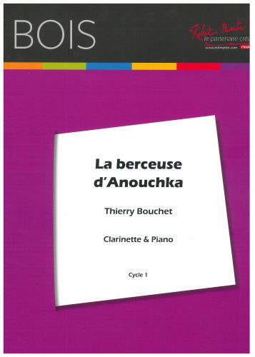 couverture LA BERCEUSE D'ANOUCHKA Editions Robert Martin