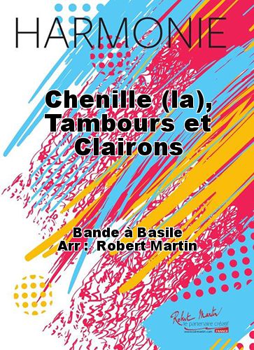 couverture Chenille (la), Tambours et Clairons Martin Musique