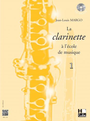 couverture La clarinette  l'cole de musique Vol.1 version en Si bmol H Cube