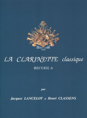 couverture La Clarinette classique Vol.A Combre