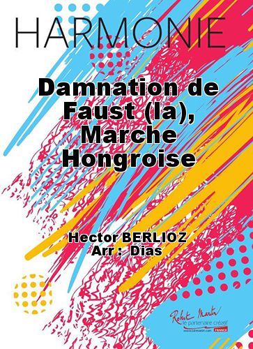 couverture Damnation de Faust (la), Marche Hongroise Martin Musique