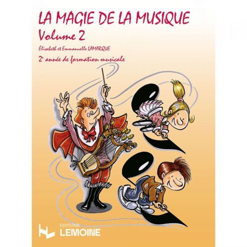 couverture La magie de la musique Vol.2 Editions Henry Lemoine