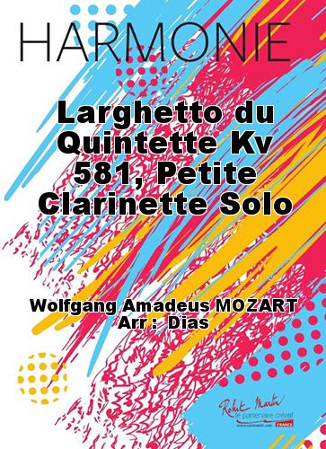 couverture Larghetto du Quintette Kv 581, Petite Clarinette Solo Martin Musique