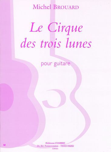 couverture Le Cirque des trois lunes Combre