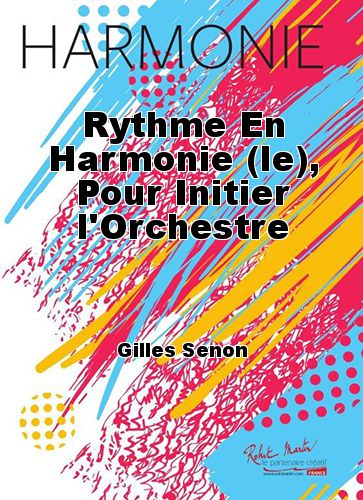 couverture Rythme En Harmonie (le), Pour Initier l'Orchestre Martin Musique