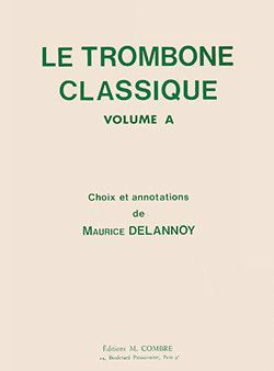 couverture Le Trombone classique Vol.A Combre