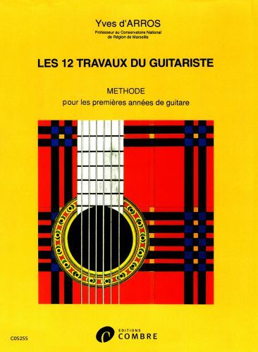 couverture Les 12 travaux du guitariste - Mthode 1res annes Combre