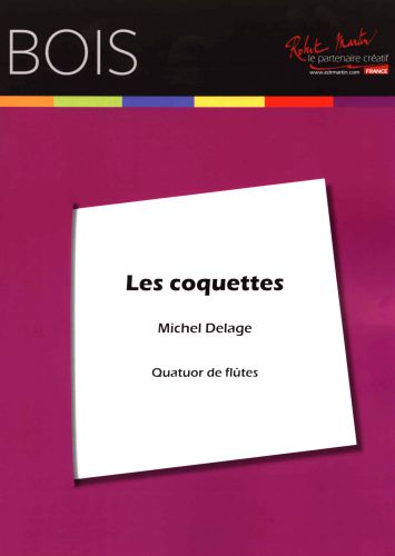 couverture LES COQUETTES Editions Robert Martin