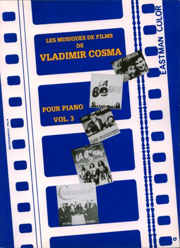 couverture LES MUSIQUES DE FILM DE VLADIMIR COSMA VOL3 PIANO Editions Robert Martin