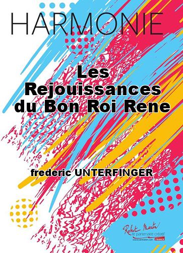 couverture Les Rejouissances du Bon Roi Rene Martin Musique
