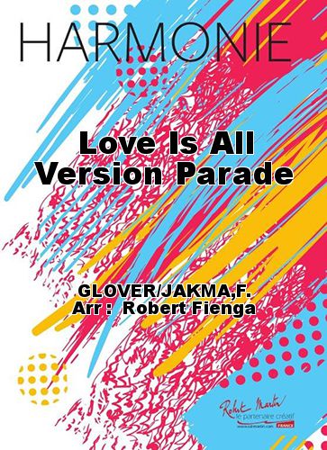 couverture Love Is All Version Parade Martin Musique