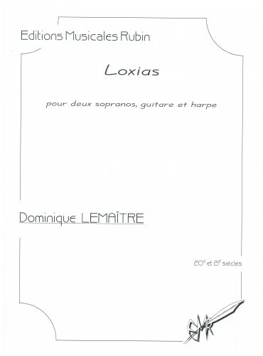 couverture LOXIAS pour deux sopranos, guitare et harpe (ou harpe celtique) Martin Musique