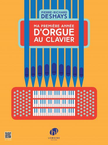 couverture Ma premire anne d'orgue au clavier Editions Henry Lemoine