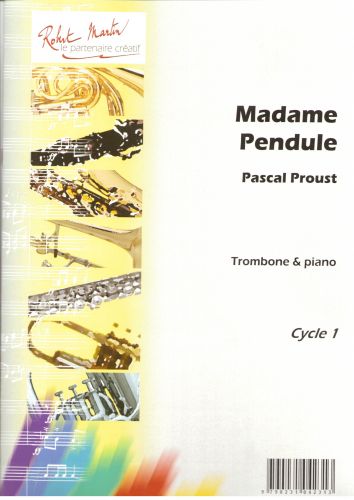 couverture Madame Pendule Editions Robert Martin