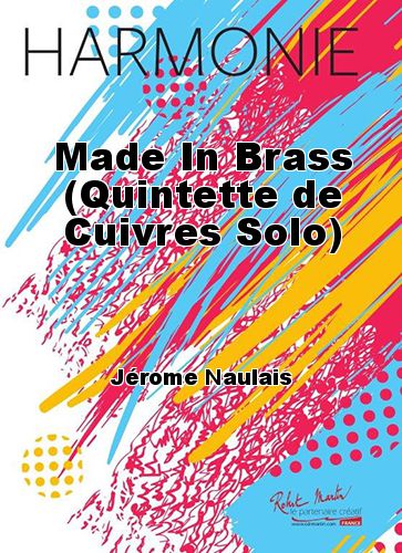 couverture Made In Brass (Quintette de Cuivres Solo) Martin Musique