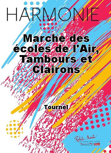 couverture Marche des coles de l'Air, Tambours et Clairons Martin Musique