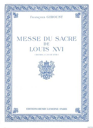 couverture Messe du Sacre de Louis XVI Editions Henry Lemoine