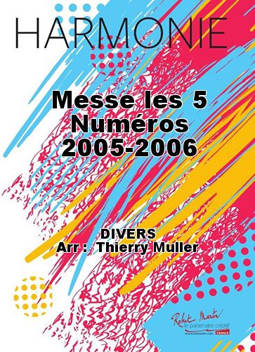 couverture Messe les 5 Numros 2005-2006 Martin Musique