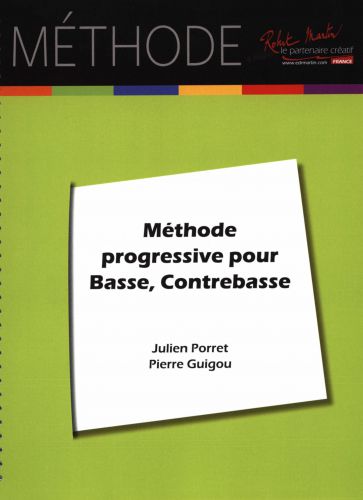 couverture Mthode Progressive de Basse, Contrebasse et Trombone  Pistons Editions Robert Martin