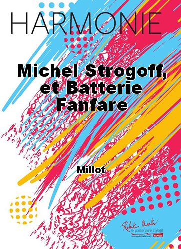 couverture Michel Strogoff, et Batterie Fanfare Martin Musique