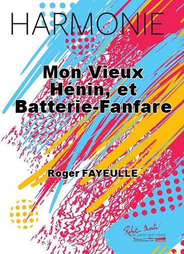 couverture Mon Vieux Hnin, et Batterie-Fanfare Martin Musique