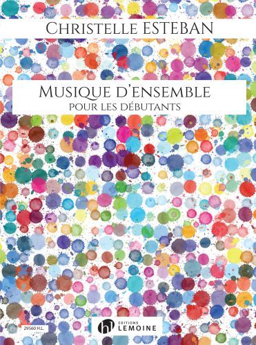 couverture Musique d'ensemble pour les dbutants Editions Henry Lemoine