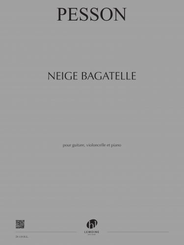 couverture Neige bagatelle Editions Henry Lemoine