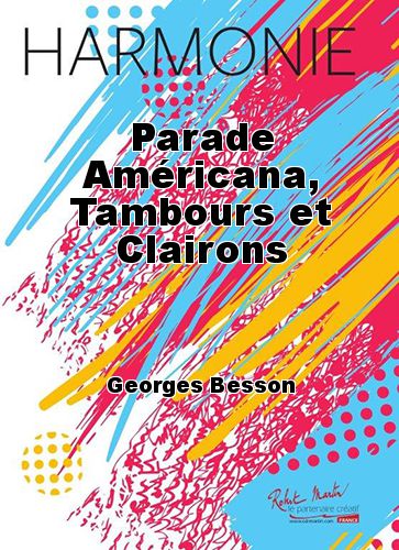 couverture Parade Amricana, Tambours et Clairons Martin Musique