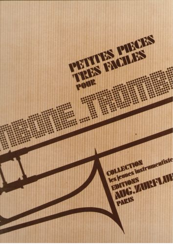 couverture Petite Pieces Tres Faciles Trombone Editions Robert Martin