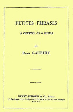 couverture Petites phrases  chanter ou  crire (150) Editions Henry Lemoine