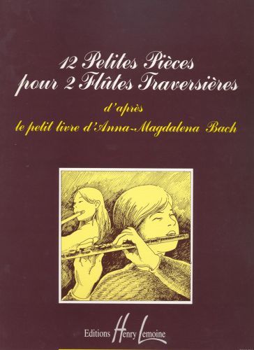 couverture Petites pices (12) du Petit livre d'Anna Magdalena Editions Henry Lemoine