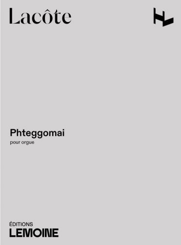 couverture Phteggomai Editions Henry Lemoine