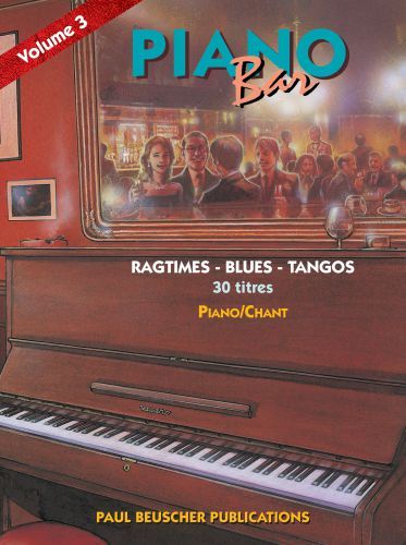 couverture Piano Bar Vol.3 Ragtimes, Blues, Tangos Paul Beuscher