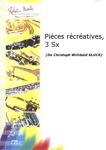 couverture PIces Rcratives, 3 Saxophones Editions Robert Martin