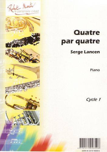 couverture Quatre Par Quatre Score / Piano Editions Robert Martin