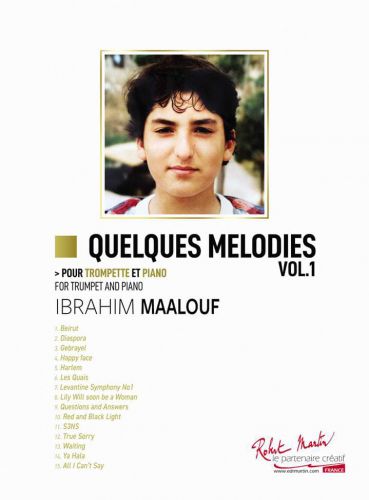 couverture QUELQUES MELODIES VOL 1 de Ibrahim MAALOUF Editions Robert Martin