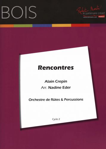 couverture Rencontres Orchestre de Flutes + Percu Editions Robert Martin