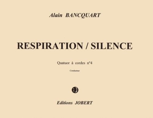 couverture Respiration-silence - Quatuor  cordes n4 Jobert