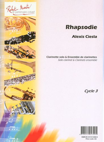 couverture RHAPSODIE    solo clarinette et ensemble de clarinettes Editions Robert Martin