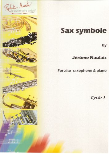 couverture Sax symbole,saxophone alto Editions Robert Martin