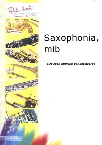 couverture Saxophonia, Mib Editions Robert Martin